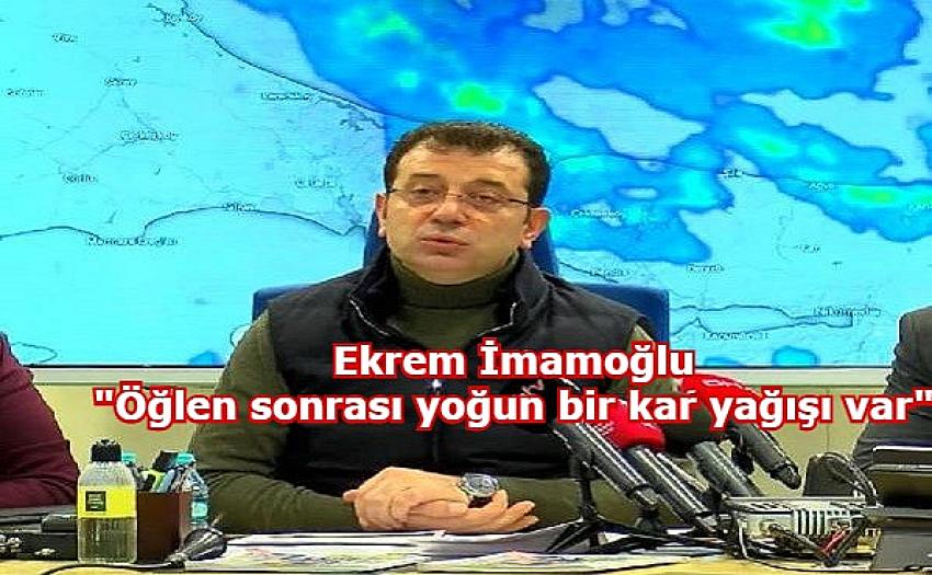 İmamoğlu: Bugün 4-5 günün en yoğun kar yağışını yaşayacağız | Eyüpsultan Haber