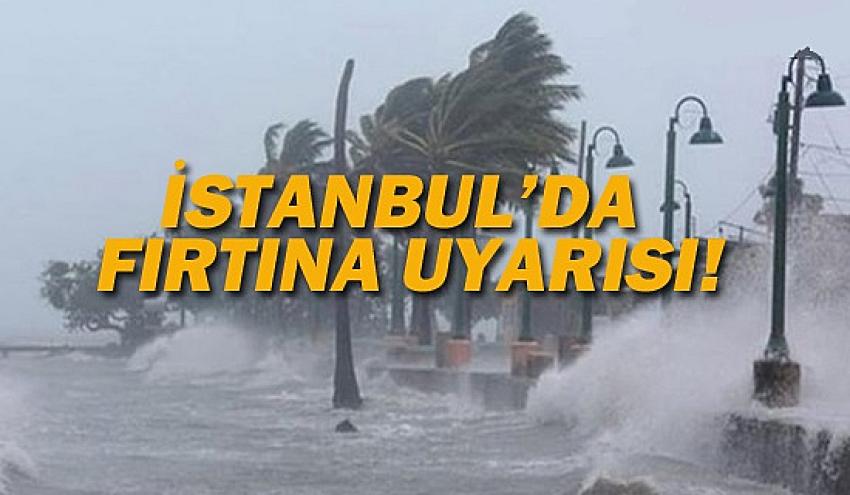 İstanbul’da yarın sabah saatlerinden itibaren fırtına uyarısı | Eyüpsultan Haber
