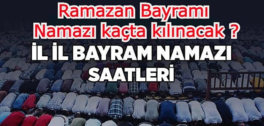 Ramazan Bayramı namaz saatleri, Ramazan Bayramı namazı kaçta kılınacak | Eyüpsultan Haber