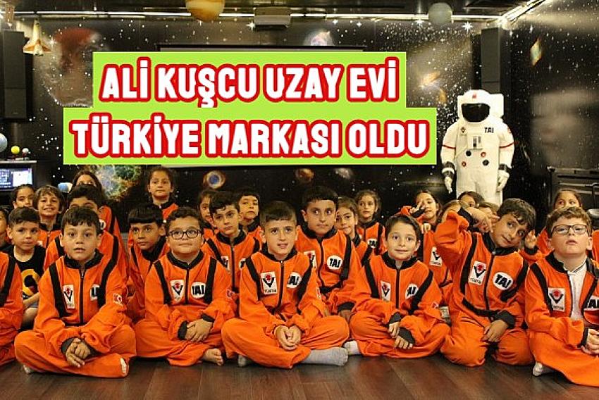 Ali Kuşçu Uzay Evi, Türkiye markası oldu