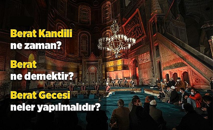 Berat gecesi ne zaman, Berat Kandili'nin önemi nedir, Berat Kandili ne zaman kutlanır?