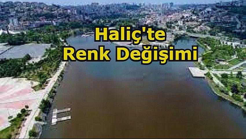 İBB, Haliç’te meydana gelen renk değişikliği ile ilgili açıklama - Eyüpsultan Haber