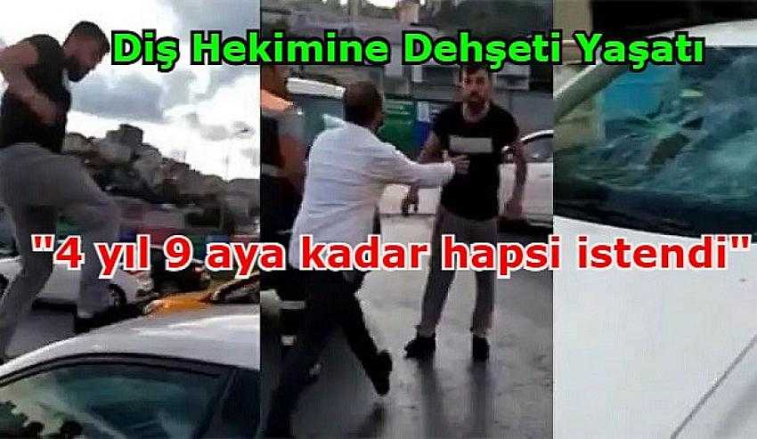 Alibeyköy’de diş hekimine dehşeti yaşatmıştı; Aracın üstüne çıkan sanığa 4 yıl 9 aya kadar hapis istendi