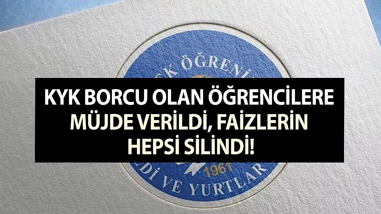 KYK borç faizleri siliniyor
