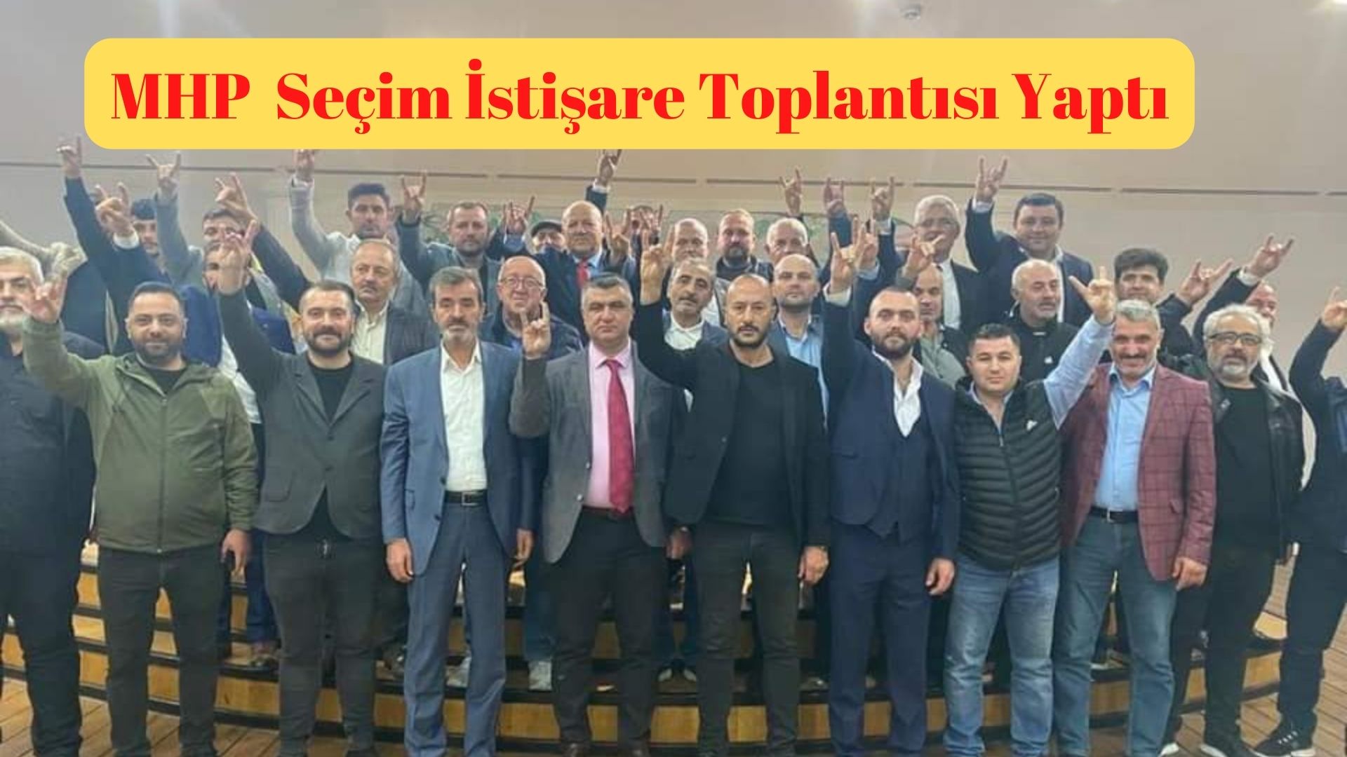 Mhp Aydın Yırtıcı Başkanlığında Seçim İstişare Toplantısı Yaptı