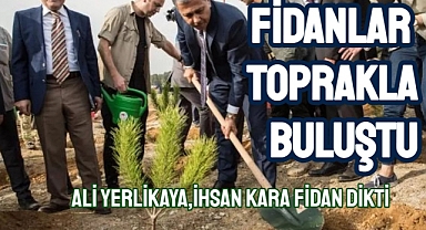 Ali Yerlikaya, İhsan Kara beraber fidan dikti