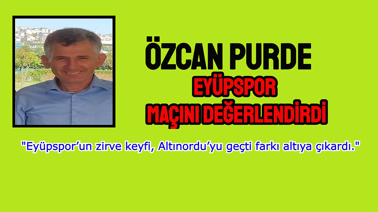 Eyüpspor'un zirve keyfi, Altınordu'yu geçti farkı altıya çıkardı