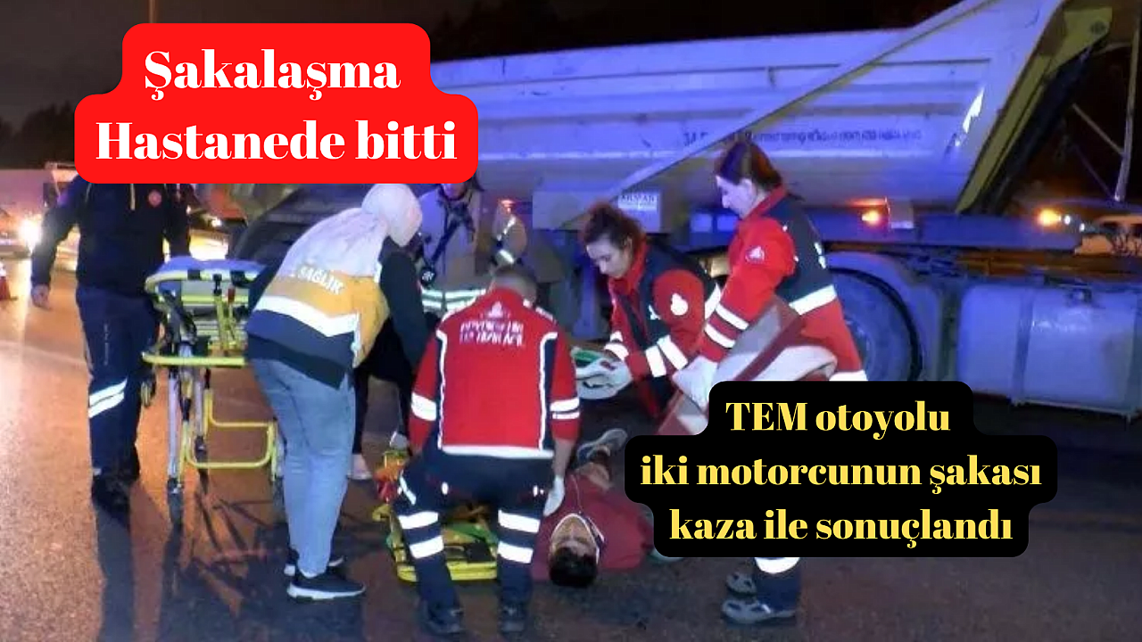 İki motosikletlinin şakalaşması hastanede bitti