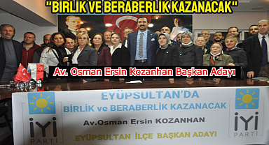 Osman Ersin Kozanhan İyi Parti Eyüpsultan İlçe Başkanlığı'na aday oldu