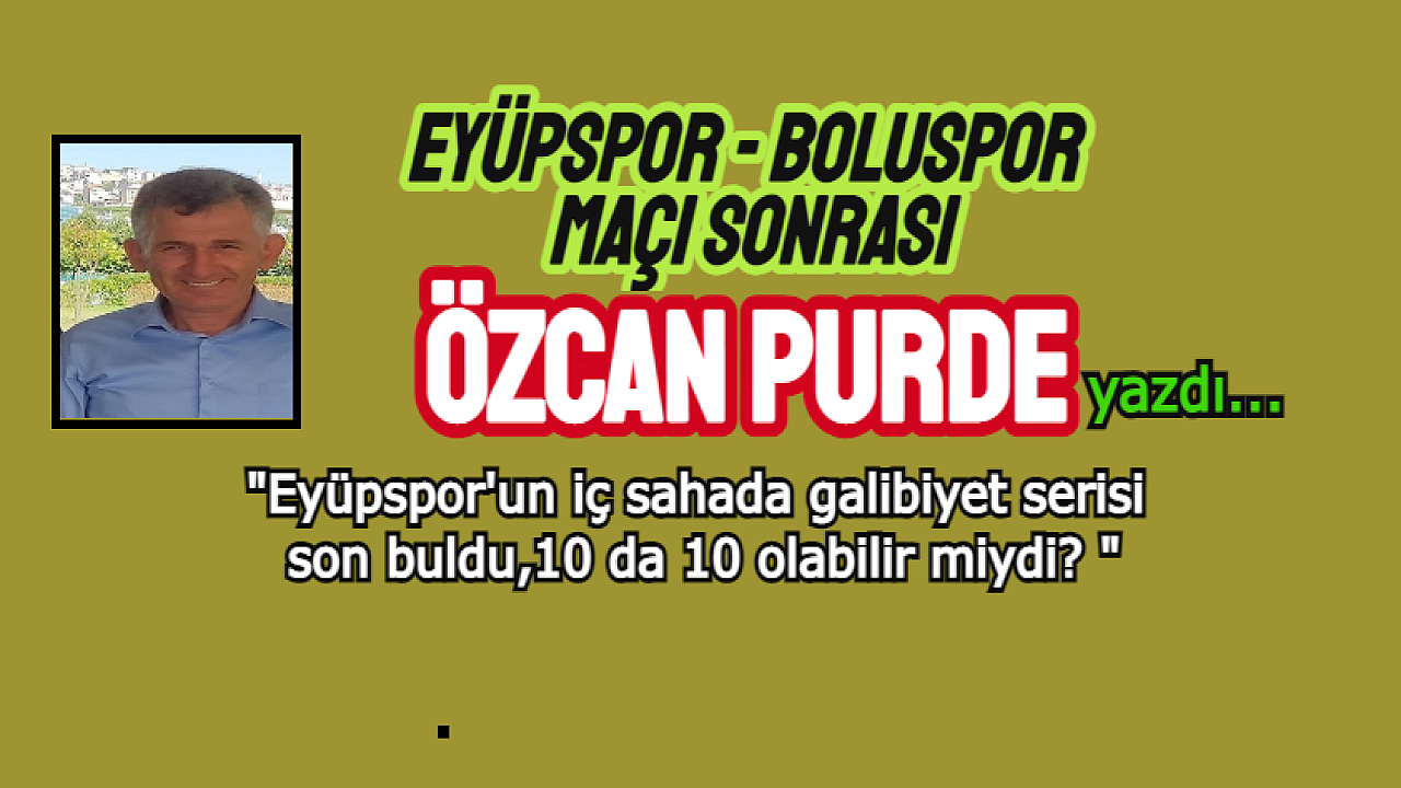 EYÜPSPOR EVİNDE İLK KEZ GOLSÜZ, BOLUSPOR'A DİŞ GEÇİREMEDİ