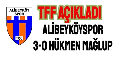 Alibeyköyspor 3-0 hükmen mağlup ilan edildi
