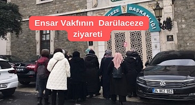 Ensar Vakfı Eyüpsultan Şubesi Hanımlar Komisyonu Darülaceze'yi ziyaret etti