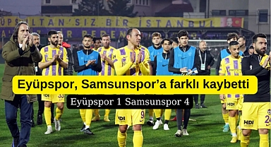 Eyüpspor Samsunspor’a farklı kaybetti