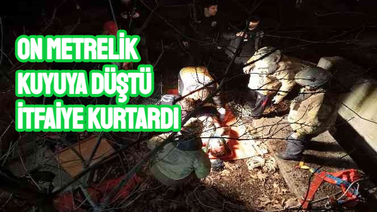 Eyüpsultan’da 10 metrelik kuyuya düştü, İtfaiye kurtardı