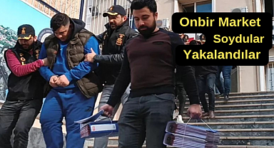 Eyüpsultan dahil 8 ilçede 11 market soydular yakayı eleverdiler