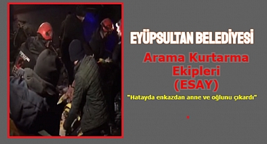 ESAY Arama Kurtarma ekipleri iki kişiyi enkazdan kurtardı