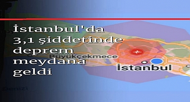 Sondakika! İstanbul'da deprem oldu