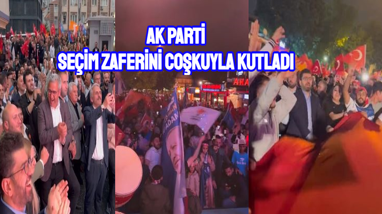 AK Parti’nin seçim zaferi Eyüpsultan meydanında kutlandı