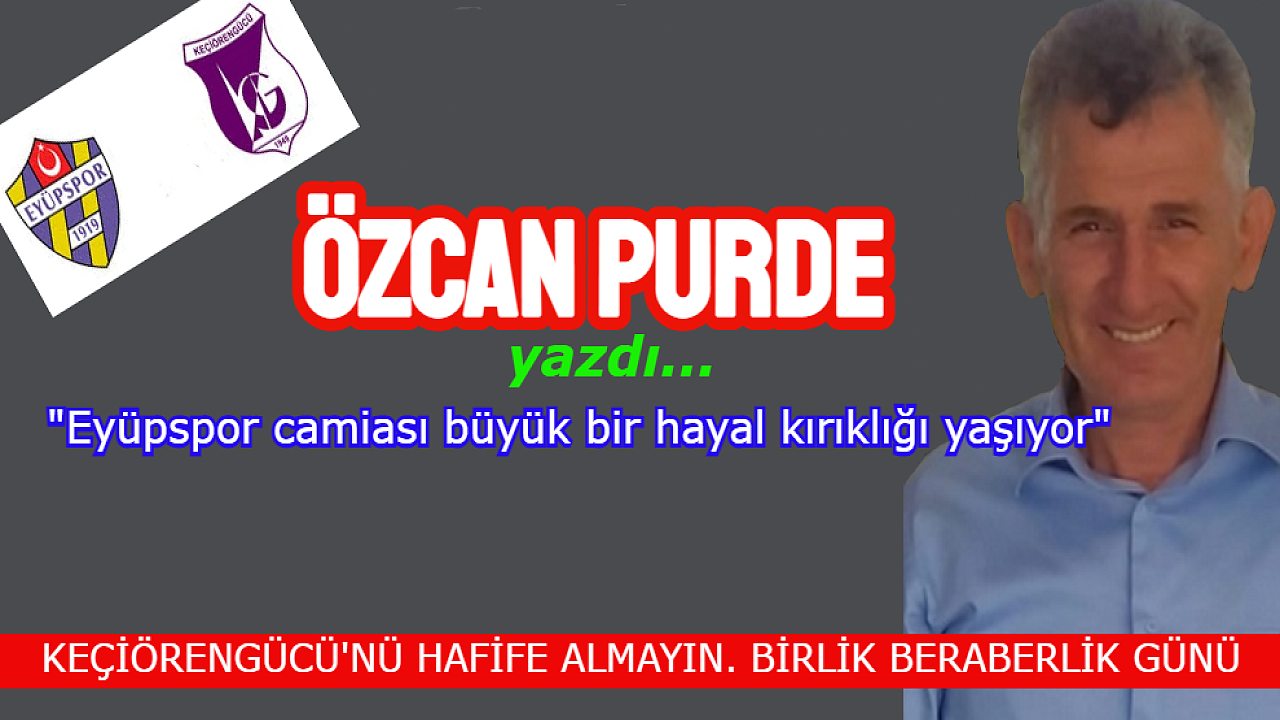 EYÜPSPOR DA BÜYÜK HÜSRAN
