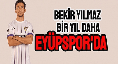 Bekir Yılmaz ile 1 Yıl Daha Eyüpspor’da