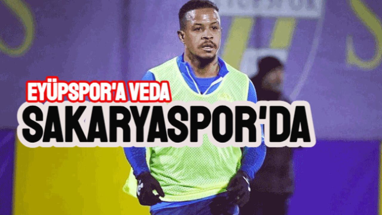 Del Valle, Eyüpspor’dan ayrıldı, Sakaryaspor’la anlaştı