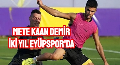 Eyüpspor, Mete Kaan Demir'le sözleşme uzattı.