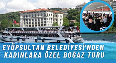 Eyüpsultan Belediyesi Binlerce Vatandaşa Boğazı Gezdiriyor
