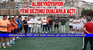 Alibeyköyspor, Görkemli Sezon Açılışı