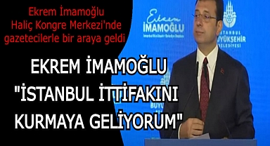 Ekrem İmamoğlu, Belediye Başkanlığına aday olacağını açıkladı