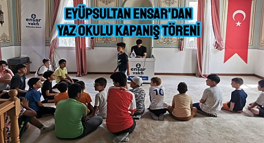 Ensar Vakfı ‘Yaz Okulu’ Kapanış Töreni Düzenledi