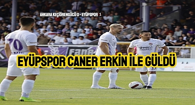 EYÜPSPOR ZORLU KEÇİÖREN DEPLASMANINDAN 3 PUANLA DÖNÜYOR.