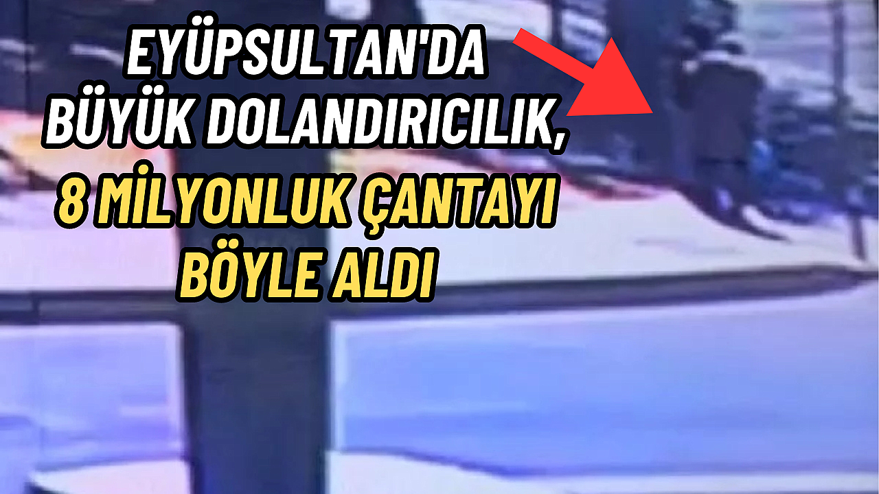 Eyüpsultan'da Dolandırıcılık, 8 Milyon Liralık Altın ve Para Çalındı
