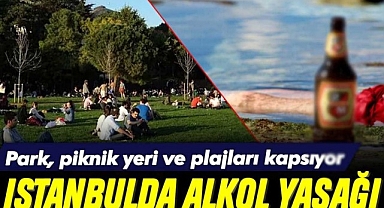 İstanbul Valiliği’nden ‘Alkol yasağı’ hatırlatması
