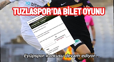 Tuzlaspor’dan Yine Bilet Oyunu
