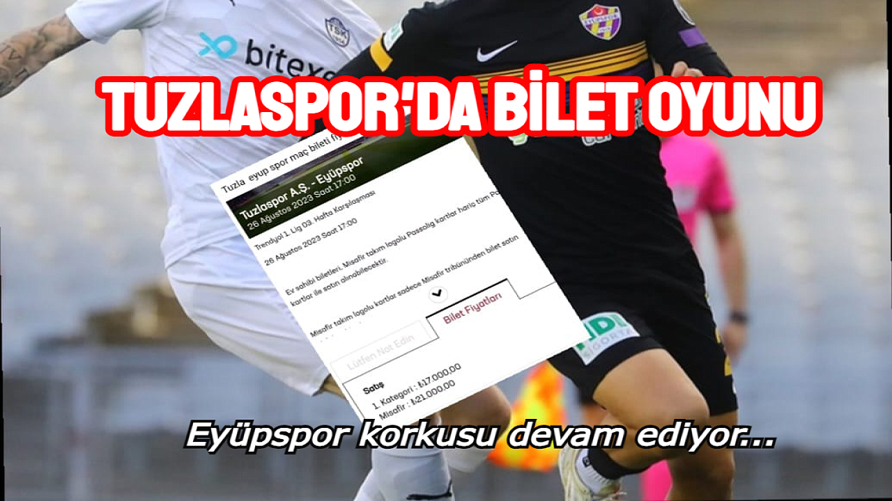 Tuzlaspor’dan Yine Bilet Oyunu