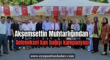 Akşemsettin Muhtarlığından kan bağışı kampanyası