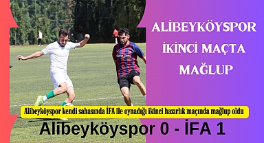 Alibeyköyspor ikinci hazırlık maçındada mağlup