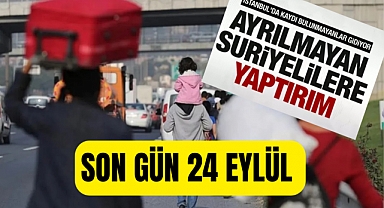 Suriyelilere yaptırım uygulanacak