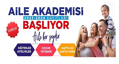 Aile Akademisi yeni dönem kayıtları başladı