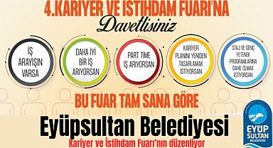 Eyüpsultan Belediyesi, Kariyer ve İstihdam Fuarı’nın 4.’sünü düzenliyor