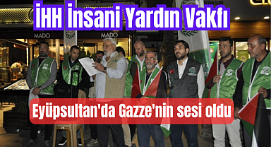 STK'lar Eyüpsultan'da Gazze'nin sesi oldu