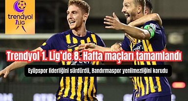 Trendyol 1. Lig’de 8. Hafta maçları tamamlandı