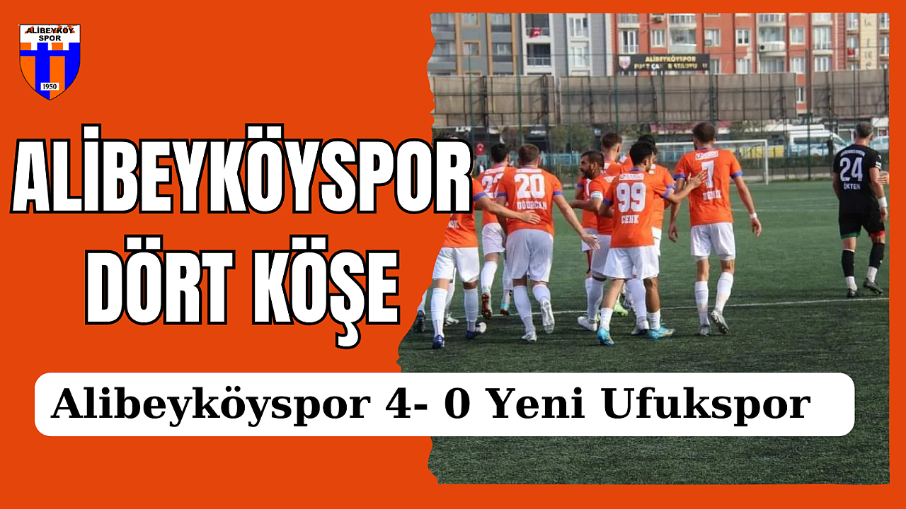 Alibeyköyspor 3 puanı 4 golle aldı