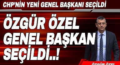 CHP Genel Başkan’ı Özgür Özel