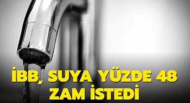 İstanbul Büyükşehir Belediyesi, suya zam istedi