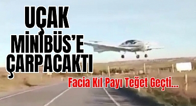 İstanbul’da uçak minibüse çarpacaktı! Minibüsü teğet geçti