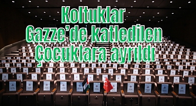 Sinema koltukları Gazze’de şehit olan çocuklara ayrıldı