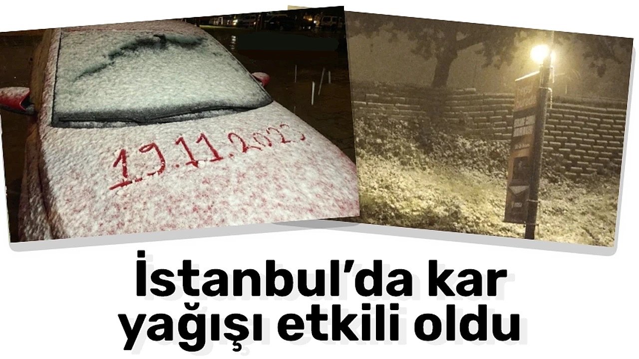 Son dakika... İstanbul'da yılın ilk kar yağışı!