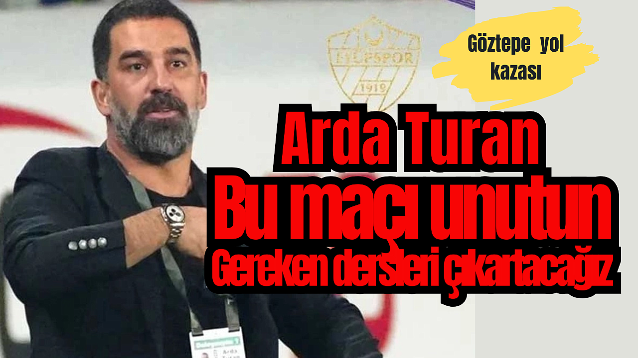 Arda Turan, ‘Asla pes etmeyeceğiz’