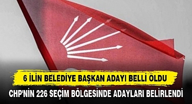 CHP'nin belediye başkan adayları belli oldu